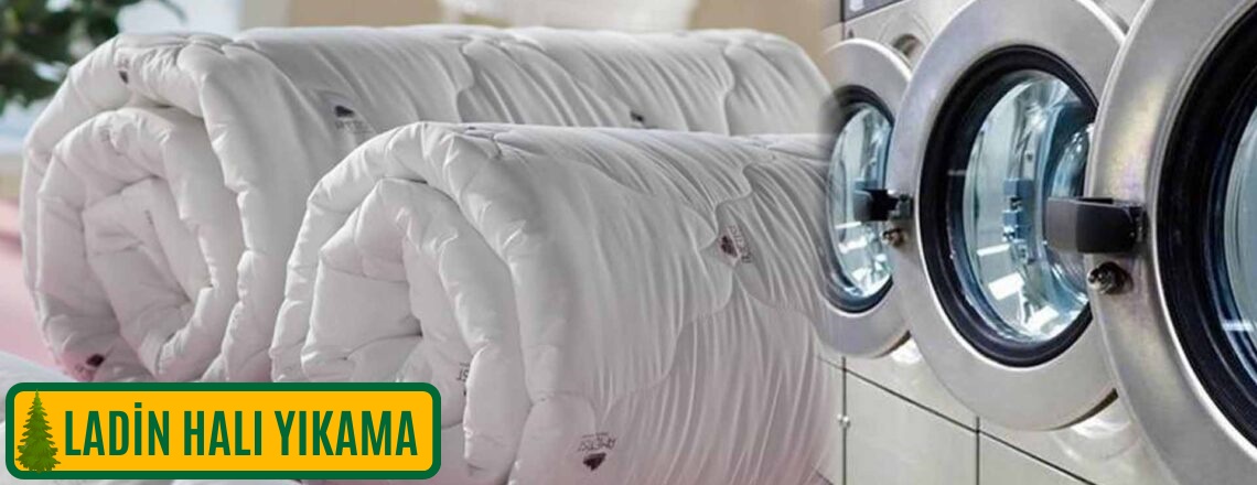 yorgan yıkama ladin yorgan yıkama ladin